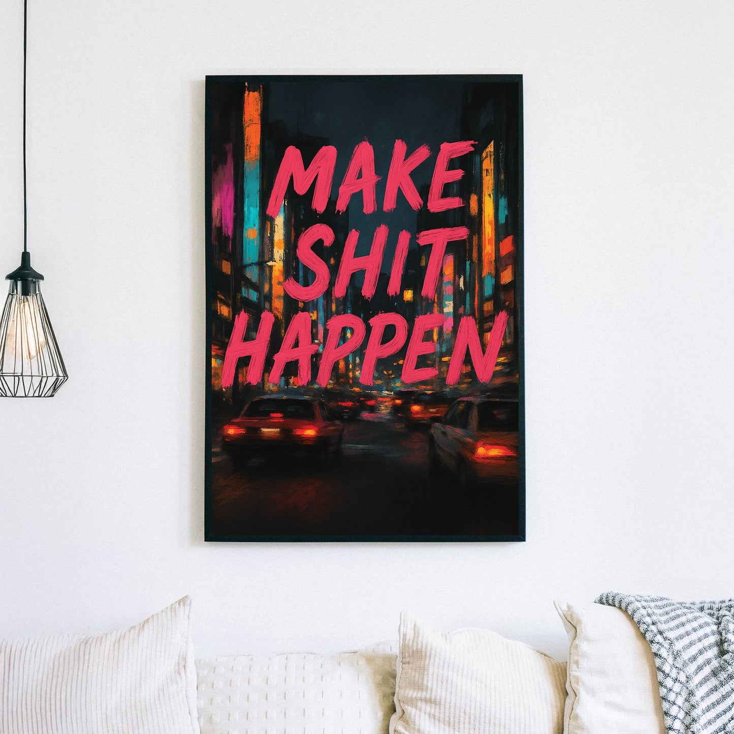urban neon motivational wall art with bold pink text on city night background