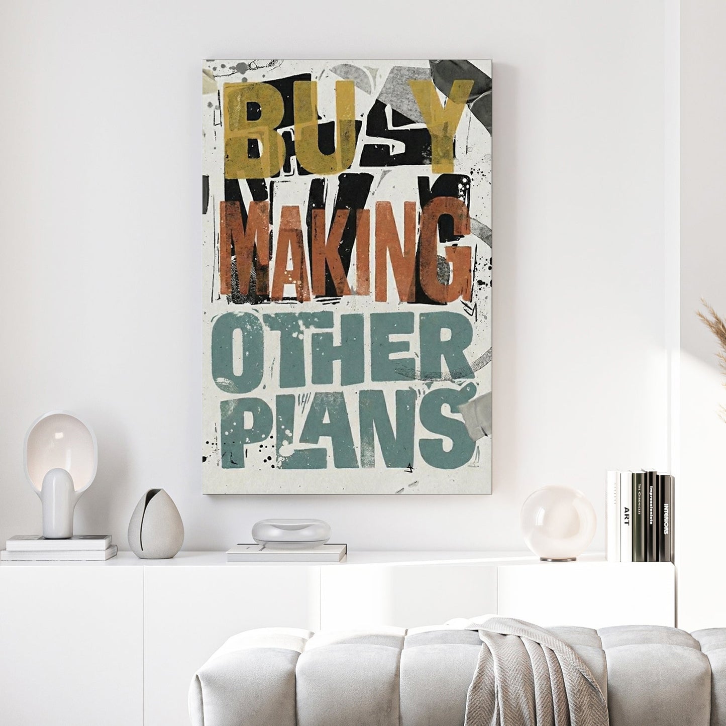 Busy Making Other Plans wall art with urban typography and duct tape textures.