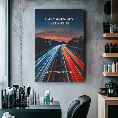 A motivational wall art print of a highway at dawn with streaking headlights and taillights, set against a vibrant sky transitioning from night to day, symbolizing hustle and determination.