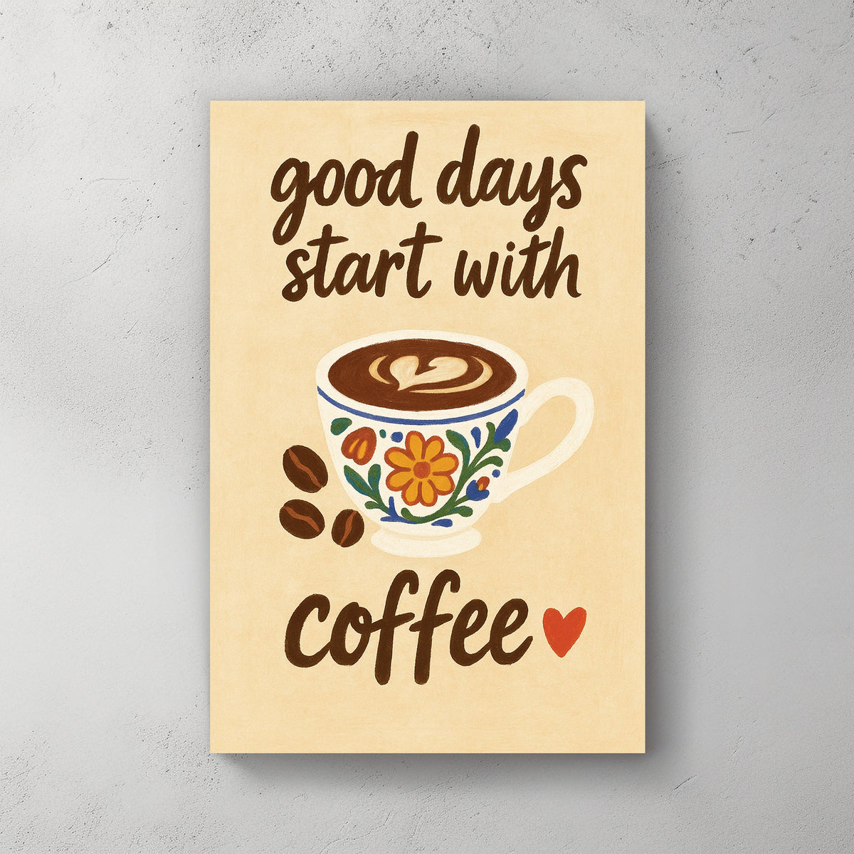 coffee-themed wall art with floral cup and motivational quote