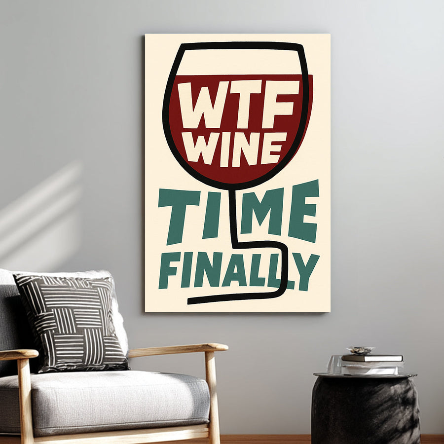 funny wine wall art with bold WTF Wine Time Finally text inside a glass