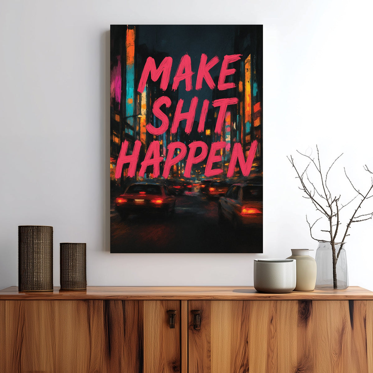 urban neon motivational wall art with bold pink text on city night background
