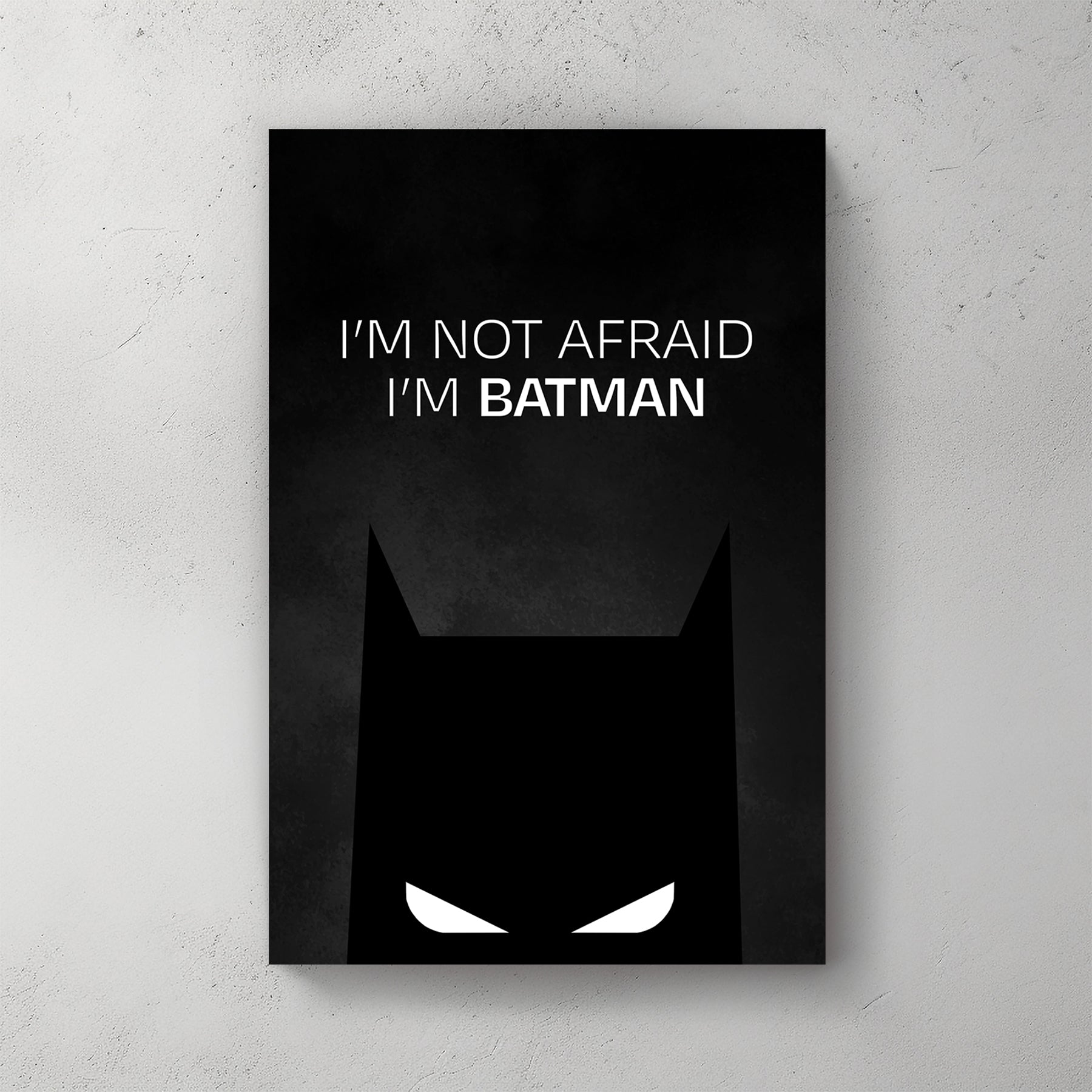 Bold Batman silhouette wall art with “I’m Not Afraid I’m Batman” quote