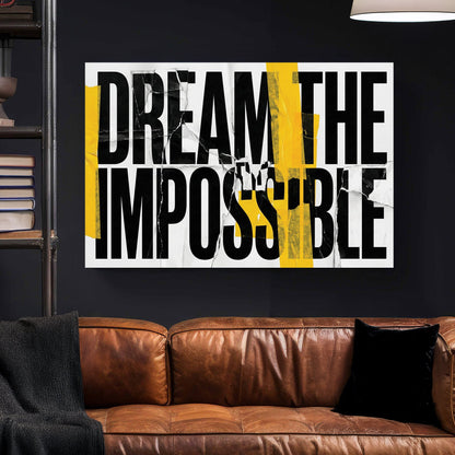 Dream The Impossible motivational typography wall art with yellow tape and torn paper effects.