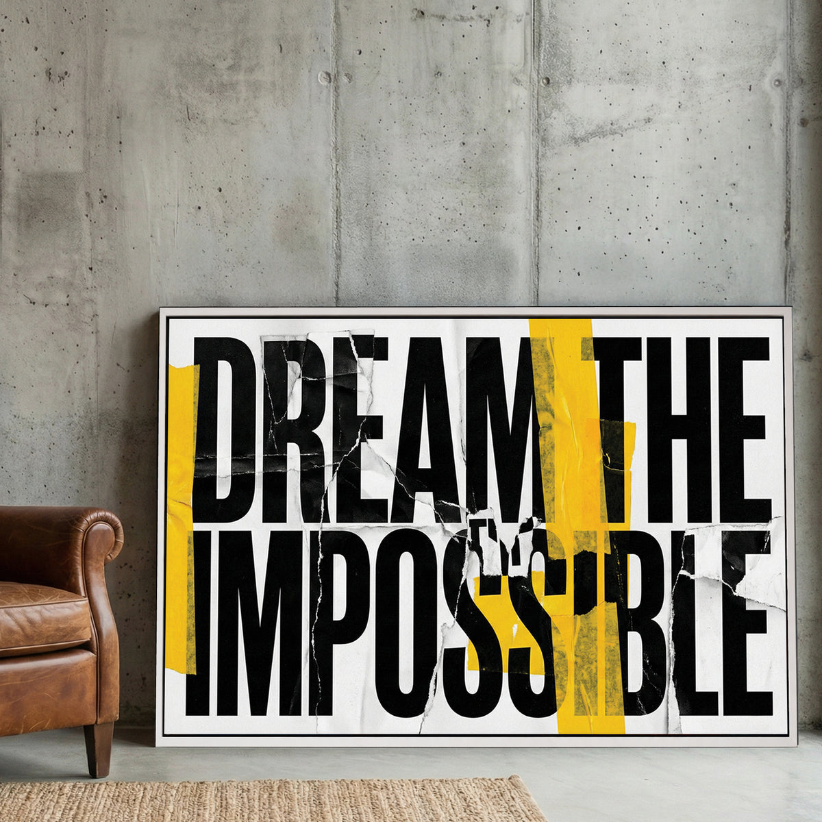 Dream The Impossible motivational typography wall art with yellow tape and torn paper effects.