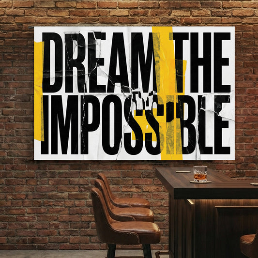 Dream The Impossible motivational typography wall art with yellow tape and torn paper effects.