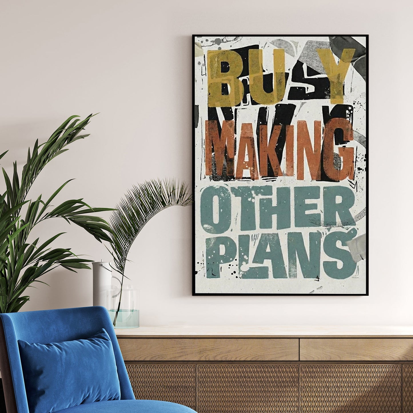 Busy Making Other Plans wall art with urban typography and duct tape textures.