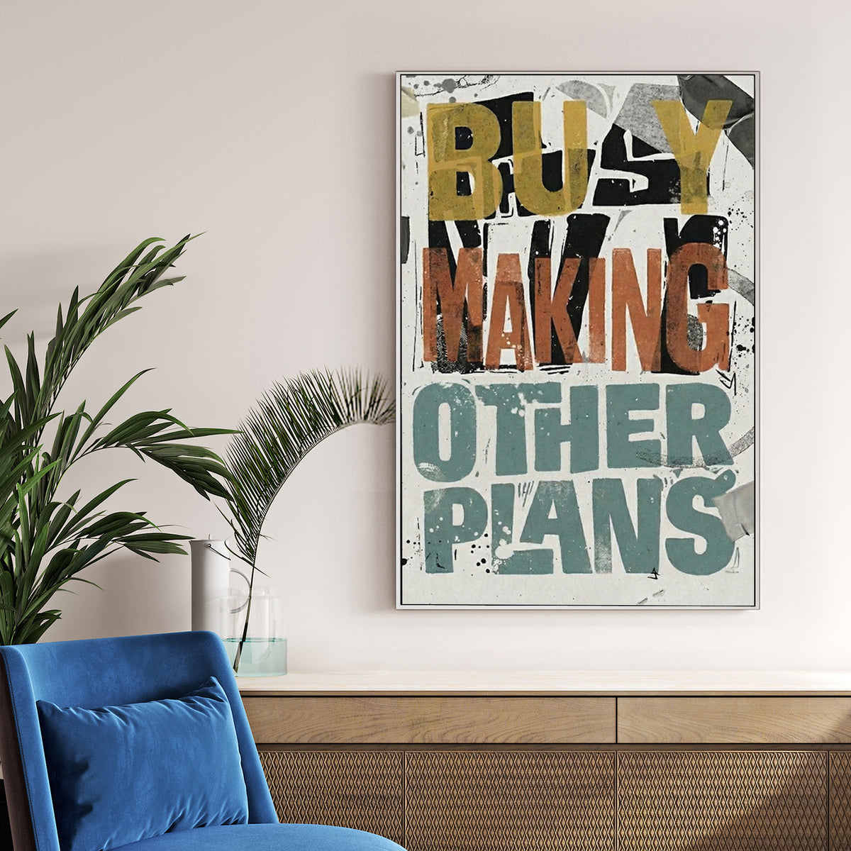 Busy Making Other Plans wall art with urban typography and duct tape textures.