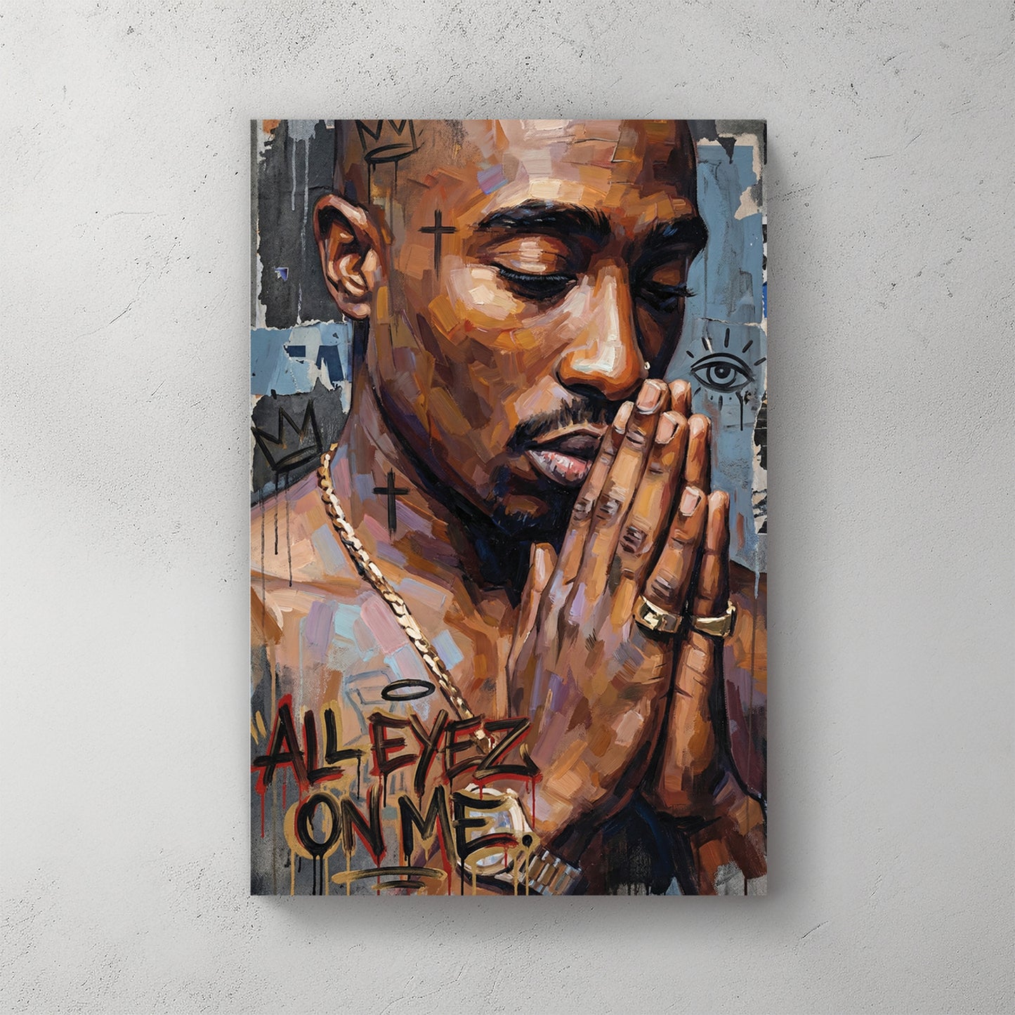 Tupac portrait with hands clasped in prayer, gold chain, gold rings, dark skin, Basquiat-style graffiti background with crowns and crosses — canvas wall art print